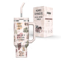 Mommy Reminders 40oz Tumbler