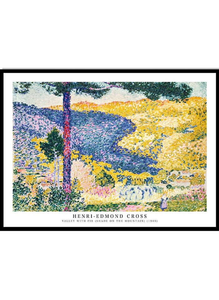 Valley with Fir (Shade on the Mountain) by Henri-Edmond Cross Print_Sugar & Canvas_Henri-Edmond Cross